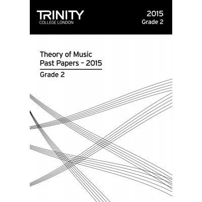 TRINITY COLLEGE LONDON THEORY OF MUSIC PAST PAPER (2015) GRADE 2 (ALL INSTRUMENTS)