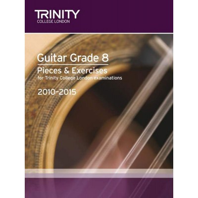 TRINITY GUILDHALL TRINITY COLLEGE LONDON GUITAR 2010-2015 GRADE 8