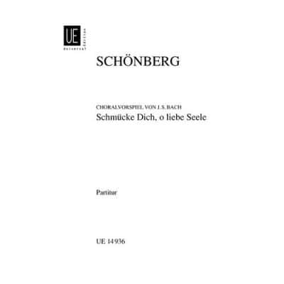 SCHONBERG ARNOLD / BACH J.S. - SCHMUCKE DICH, O LIEBE SEELE BWV 654 - CONDUCTEUR 