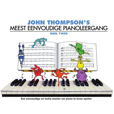 John Thompson's Meest Eenvoudige Pianoleergang 2 - Dutch version