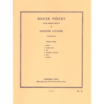 LEDUC 12 Pièces pour Grand Orgue - Vol. 1