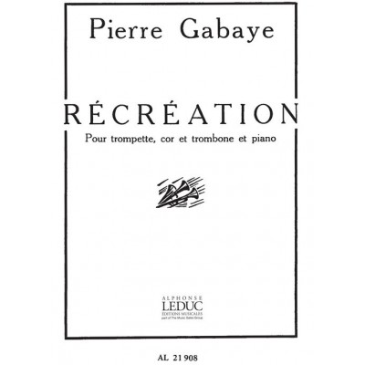Récréation pour trompette, cor, trombone et piano