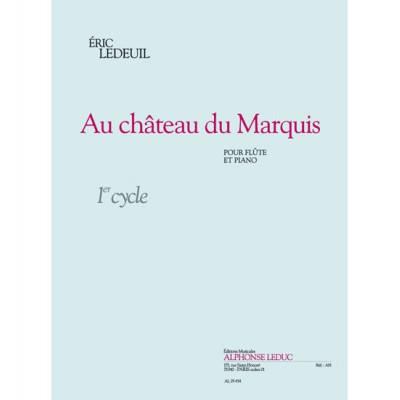 LEDUC Au Chateau Du Marquis