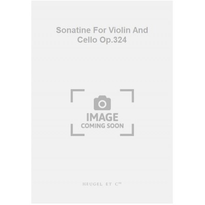 HEUGEL Sonatine For Violin And Cello Op.324