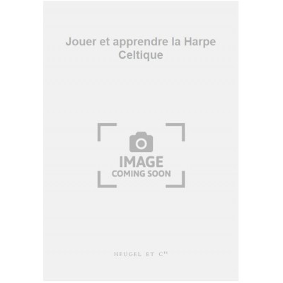 HEUGEL Jouer et apprendre la Harpe Celtique