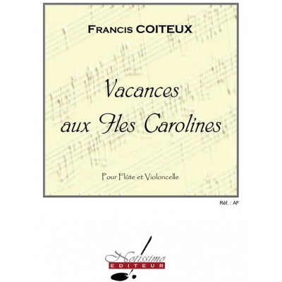Coiteux Vacances Aux Iles Carolines Flute & Cello