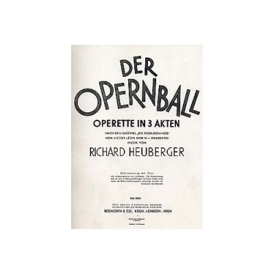 Der Opernball Operette In 3 Akten