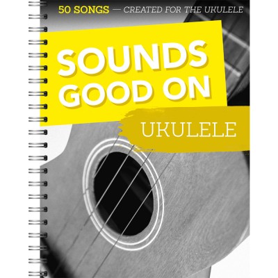 BOSWORTH Sounds Good On Ukulele