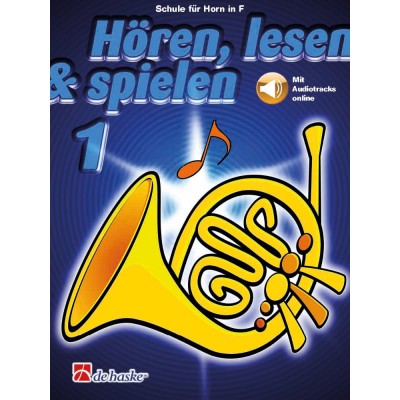 DEHASKE Hören, lesen & spielen 1 Horn in F