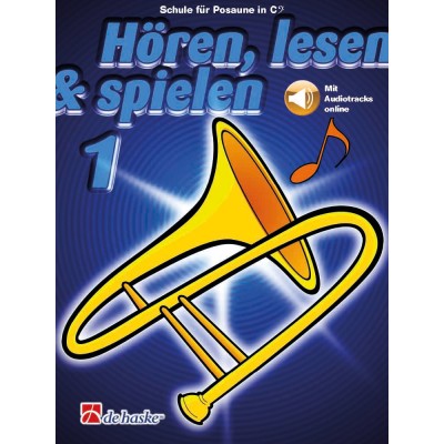 Hören, lesen & spielen 1 Posaune in C BC