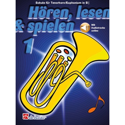 Hören, lesen & spielen 1 Tenorhorn/Euphonium B TC