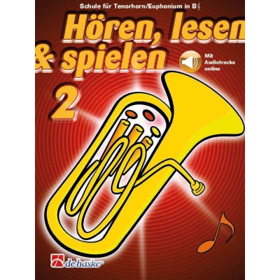 Hören, lesen & spielen 2 Tenorhorn/Euphonium B TC