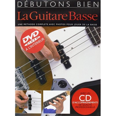 Editions Musicales Françaises - Débutons Bien: La Guitare Basse