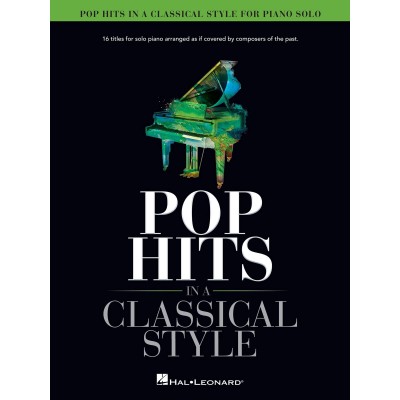 Pop Hits in a Classical Style