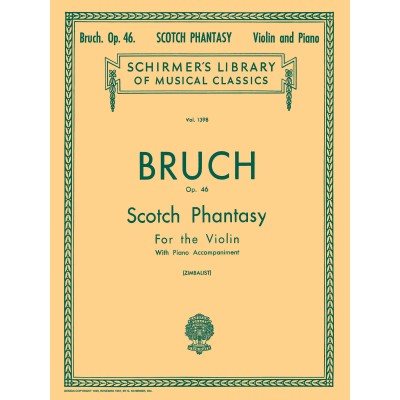 SCHIRMER Scotch Phantasy, Op. 46