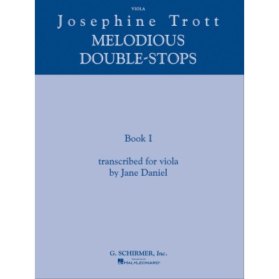 SCHIRMER Josephine Trott - Melodious Double-Stops Book 1