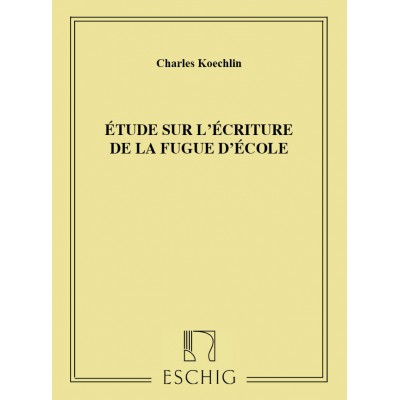 Etude Sur L'Ecriture De La Fugue D'Ecole