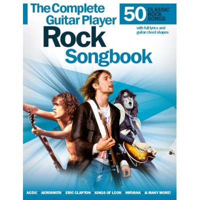 The Complete Guitar Player: Rock Songbook