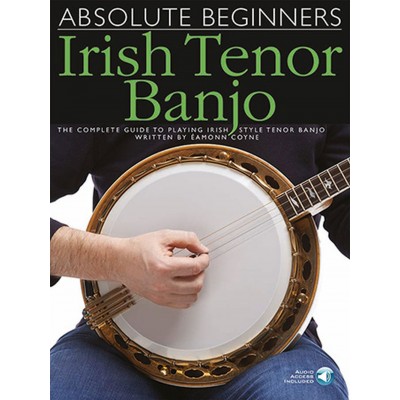 WISE PUBLICATIONS Absolute Beginners: Irish Tenor Banjo