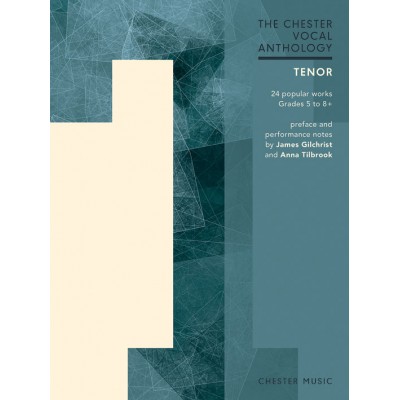 CHESTER MUSIC The Chester Vocal Anthology: Tenor