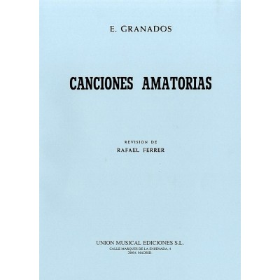 Granados: Canciones Amatorias