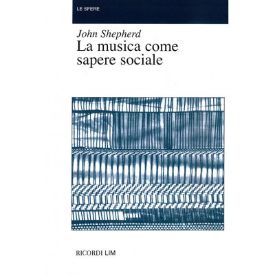 La Musica Come Sapere Sociale