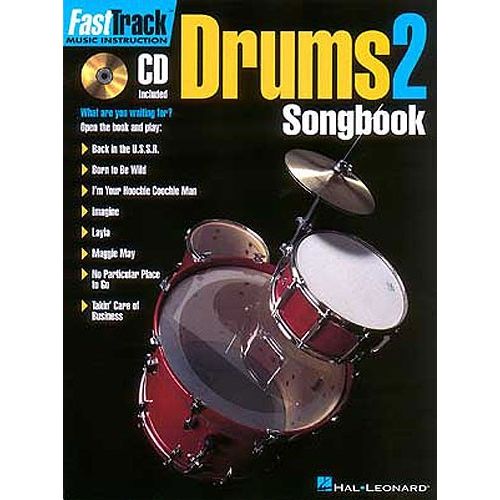 HAL LEONARD FAST TRACK DRUMS 2 SONGBOOK ONE + CD - DRUMS