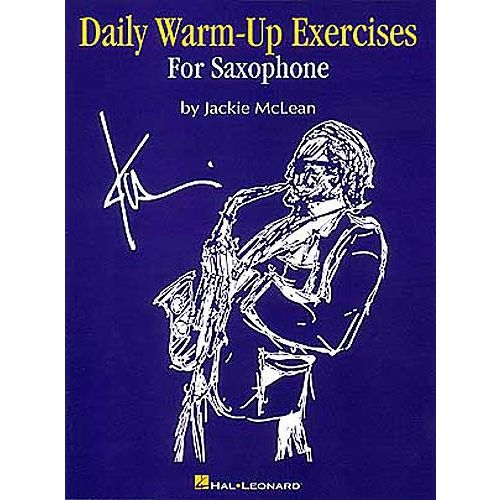 HAL LEONARD Mclean Jackie - Daily WARM-up Exercises For Saxophone - Saxophone