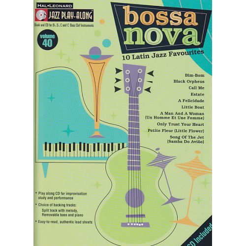 HAL LEONARD JAZZ PLAY ALONG VOL.40 + CD - BOSSA NOVA - Bb, Eb, C INSTRUMENTS