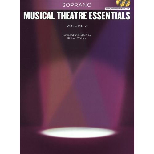 HAL LEONARD MUSICAL THEATRE ESSENTIALS - SOPRANO - VOLUME 2