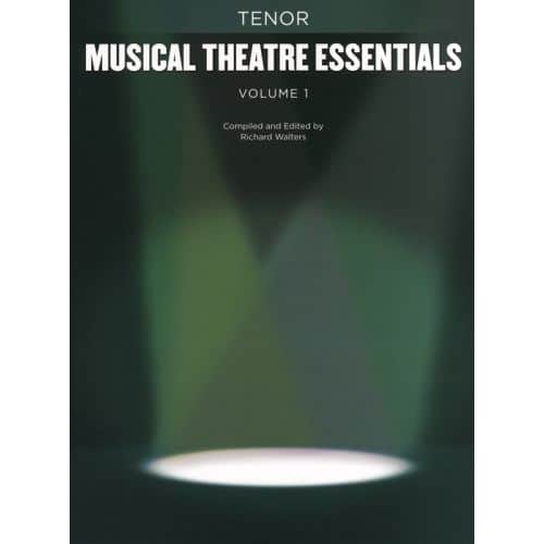 MUSICAL THEATRE ESSENTIALS VOLUME 1 - TENOR