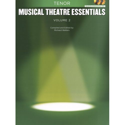 HAL LEONARD MUSICAL THEATRE ESSENTIALS - TENOR - VOLUME 2