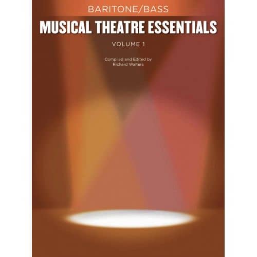 MUSICAL THEATRE ESSENTIALS - BARITONE/BASS - VOLUME 1 - BASS VOICE