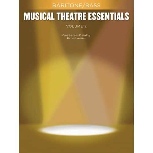 MUSICAL THEATRE ESSENTIALS - BARITONE/BASS - VOLUME 2 - BASS VOICE