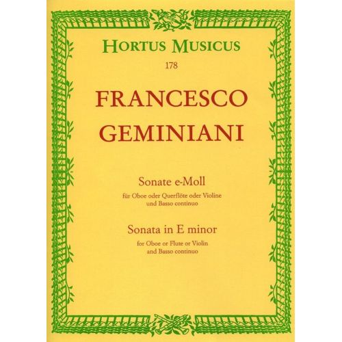 GEMINIANI F. - SONATE E MINOR - OBOE OR FLUTE OR VIOLIN, BASSO CONTINUO