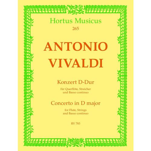 VIVALDI, A. - CONCERTO FOR FLUTE, STRINGS AND BASSO CONTINUO D MAJOR RV 783