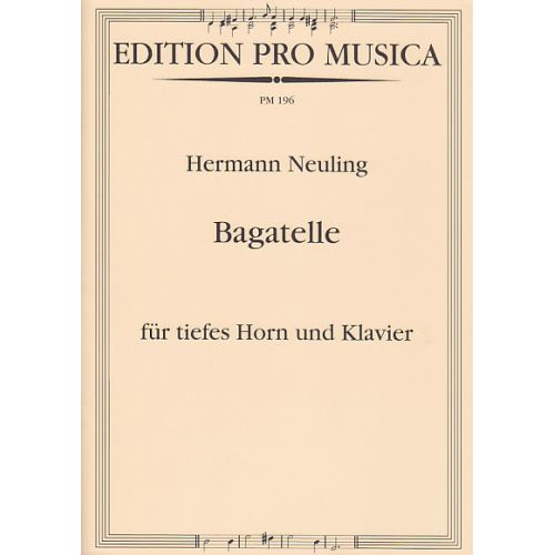 Neuling H. - Bagatelle - Cor et Piano