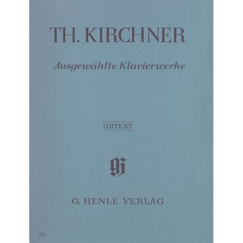 HENLE VERLAG KIRCHNER T. - SELECTED PIANO WORKS