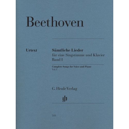 HENLE VERLAG BEETHOVEN L.V. - COMPLETE SONGS FOR VOICE AND PIANO, VOLUME I