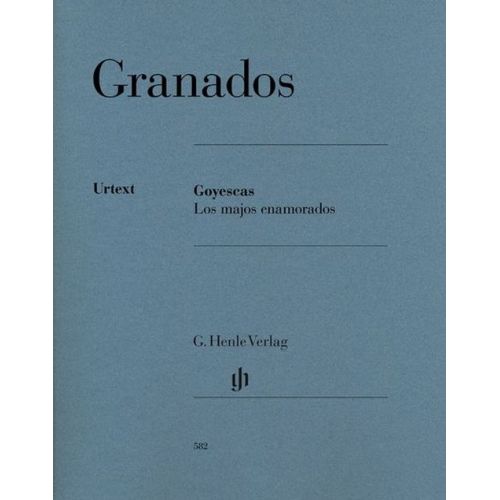 GRANADOS E. - GOYESCAS - LOS MAJOS ENAMORADOS