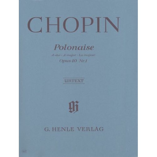 HENLE VERLAG CHOPIN F. - POLONAISE A MAJOR OP. 40,1 [MILITAIRE]