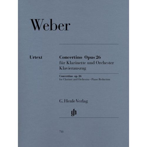 WEBER C.M.V. - CONCERTINO OP. 26 FOR CLARINET AND ORCHESTRA