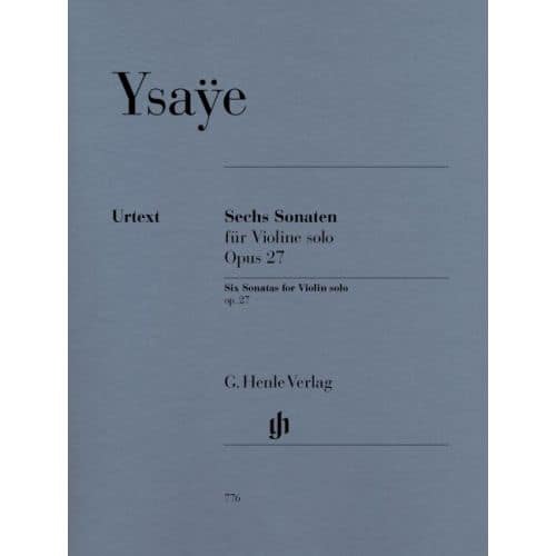 YSAYE E. - SIX SONATAS FOR VIOLIN SOLO OP. 27