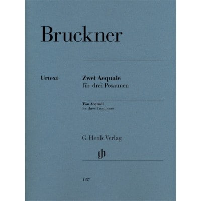 BRUCKNER ANTON - DEUX AEQUALE POUR TROIS TROMBONES