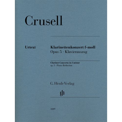 CRUSELL B.H. - CLARINET CONCERTO IN F MINOR OP.5 - CLARINETTE & PIANO 