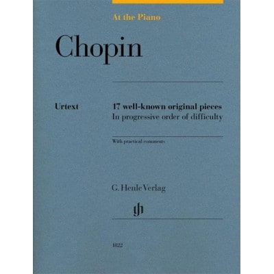 CHOPIN F. - AT THE PIANO - 17 WELL-KNOW ORIGINAL PIECES