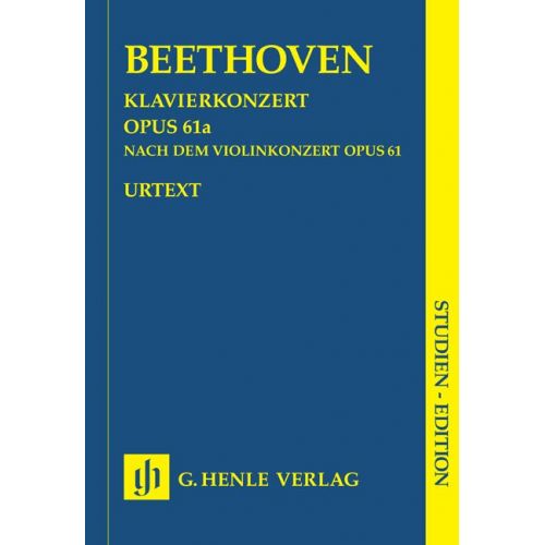 HENLE VERLAG Beethoven L.V. - Piano Concerto D Major Op.61a The Violin Concerto Op. 61