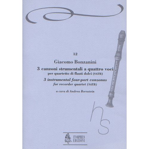  Bonzanini Giacomo - 3 Instrumental Four-part Canzonas (venezia 1616) - Recorder Quartet (satb)