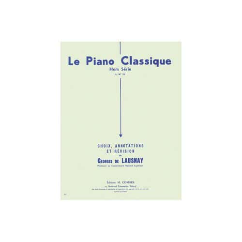 LAUSNAY GEORGES DE - LE PIANO CLASSIQUE HORS SERIE N.22 - PIANO