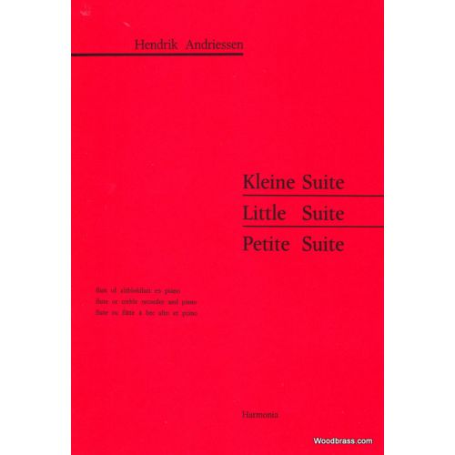ANDRIESSEN H. - KLEINE SUITE - FLUTE A BEC ALTO ET PIANO